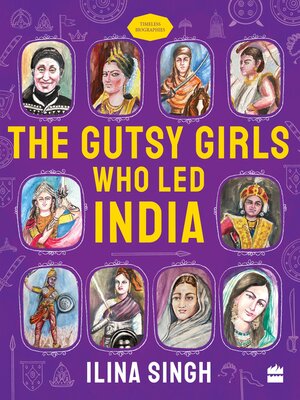 cover image of Gutsy Girls Who Led India